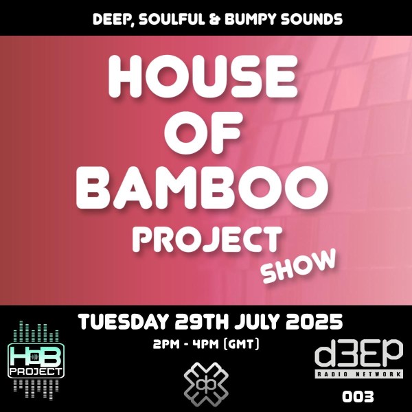 House Of Bamboo Project (29/07/25)