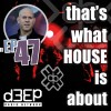 That's What House Is About (18/02/25)