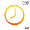 hOUSEwORX (04/02/22)