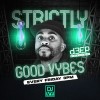 Strictly Good Vybes (24/05/24)