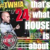 That's What House Is About (20/03/24)
