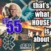 That's What House Is About (11/06/25)