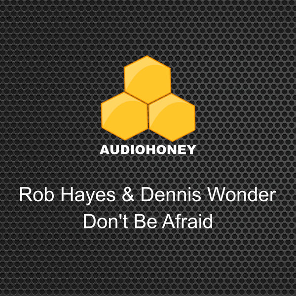 Don't Be Afarid (Original Mix)