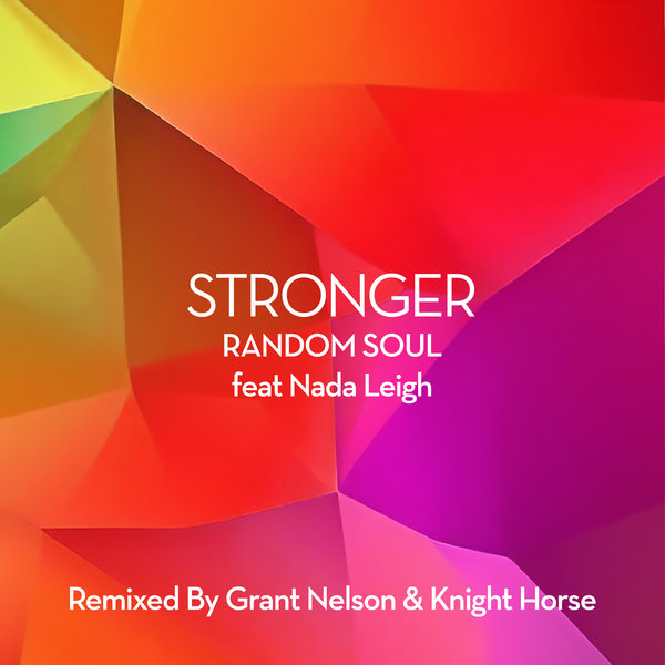 Stronger (Grant Nelson Extended Mix)